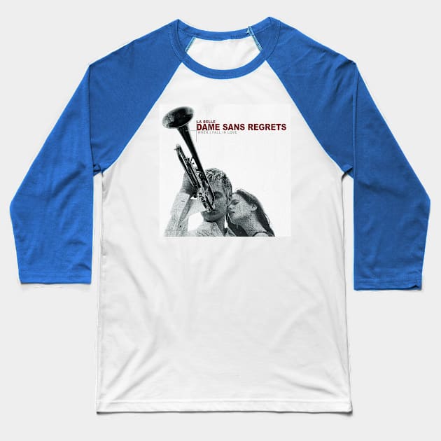 Dame Sans Regrets Baseball T-Shirt by Pride Merch